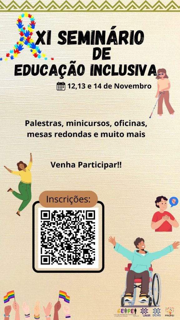 XI Seminário de Educação Inclusiva - 2024
O Seminário de Educação Inclusiva é um evento anual que promove discussões sobre práticas pedagógicas, políticas públicas e estratégias para a inclusão de estudantes com necessidades especiais em todos os níveis educacionais. Reunindo educadores, pesquisadores, gestores e especialistas, o seminário oferece um espaço de reflexão e troca de experiências para fomentar a construção de ambientes educacionais mais acessíveis, equitativos e inclusivos. Com palestras, mesas-redondas e oficinas práticas, o evento busca fortalecer o compromisso com a diversidade nas escolas e a formação de profissionais capacitados para atender às demandas de uma educação para todos.
INSCRIÇÕES PARA O XI SEMINÁRIO DE EDUCAÇÃO INCLUSIVA – CLIQUE AQUI
